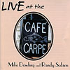 Live at the Cafe Carpe